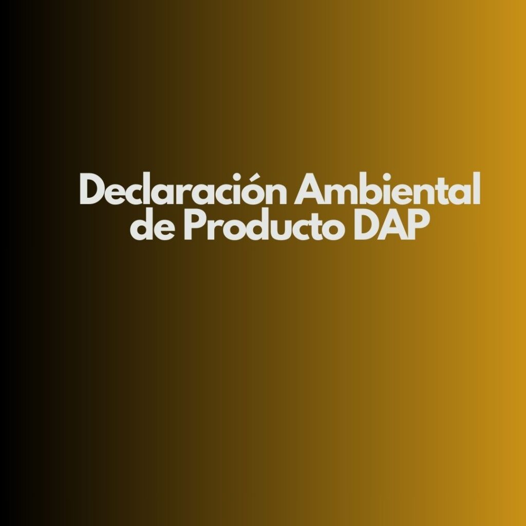 Declaración Ambiental de Producto DAP