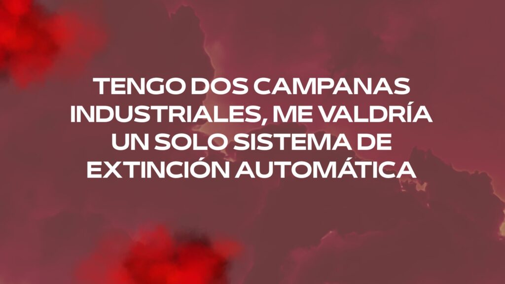 Tengo dos campanas industriales, me valdría un solo sistema de extinción automática. Normativa española y criterios técnicos