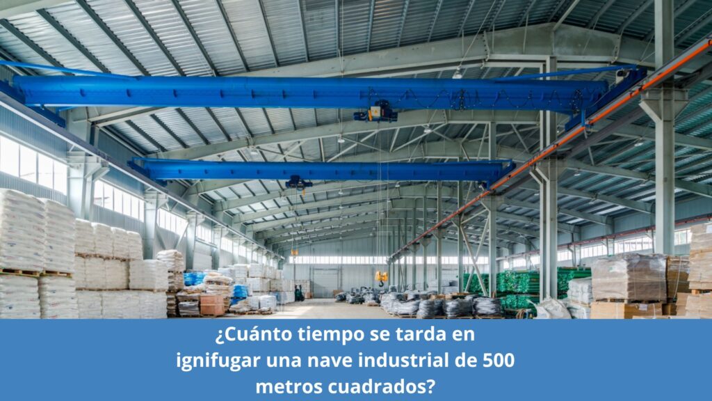 ¿Cuánto tiempo se tarda en ignifugar una nave industrial de 500 metros cuadrados?
