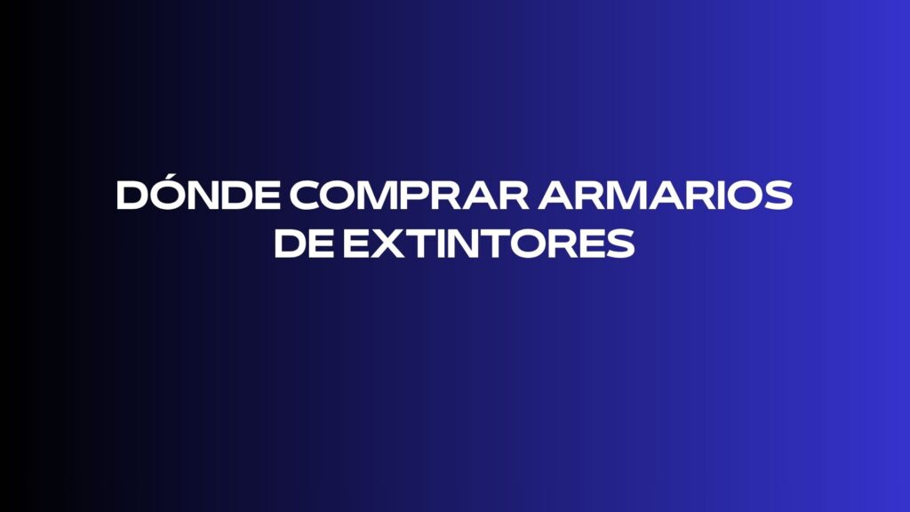 Dónde comprar armarios de extintores